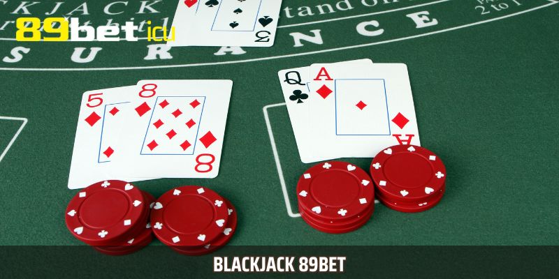 Blackjack 89BET có lối chơi thân thiện, thích hợp với tất cả người chơi