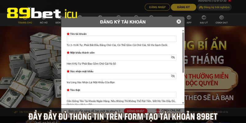 Đầy đầy đủ thông tin trên form tạo tài khoản 89BET